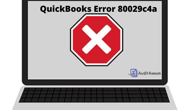 QuickBooks Error 80029c4a pic
